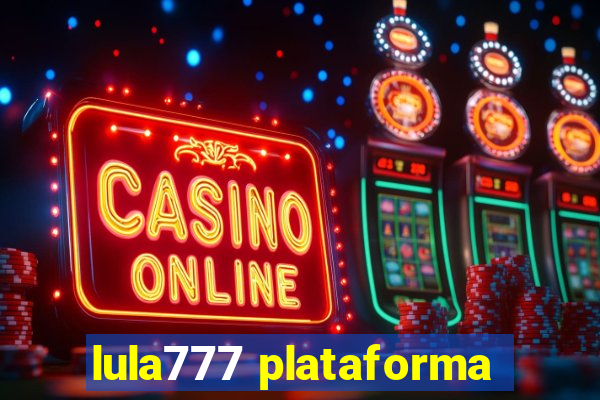 lula777 plataforma