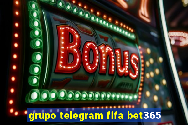 grupo telegram fifa bet365