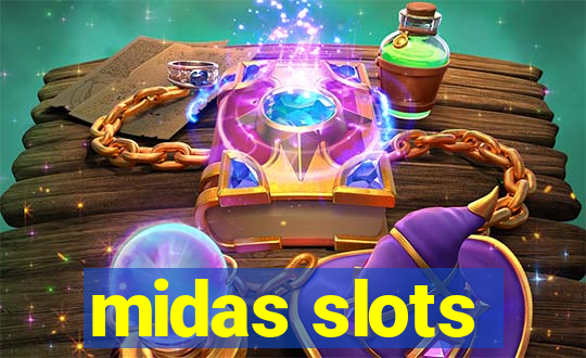 midas slots