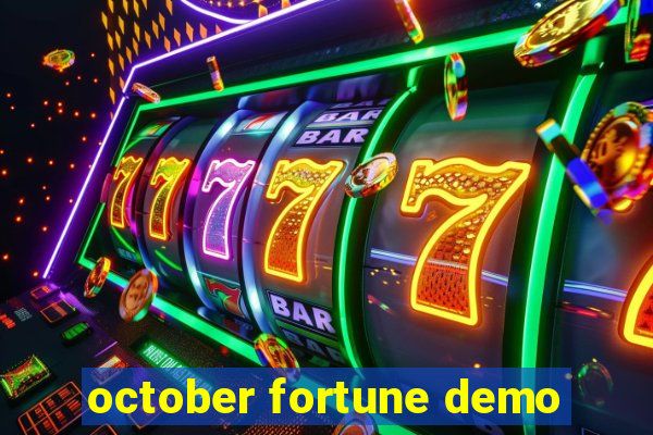 october fortune demo