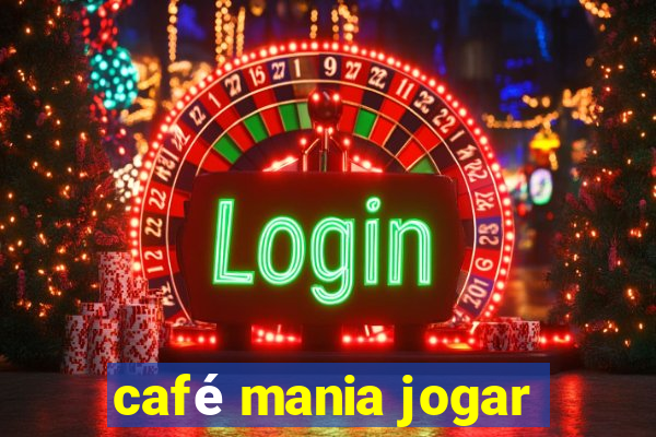 café mania jogar