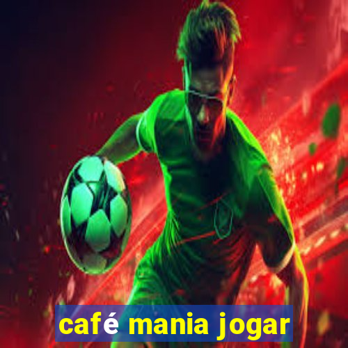 café mania jogar