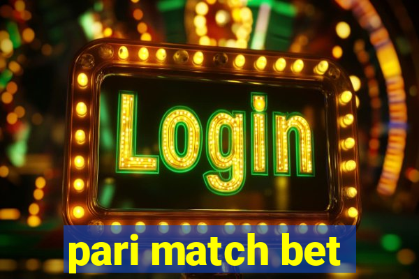 pari match bet