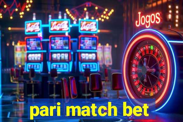 pari match bet