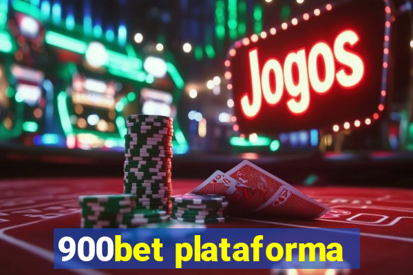 900bet plataforma