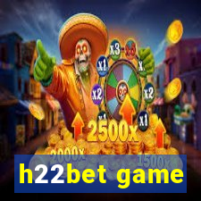 h22bet game