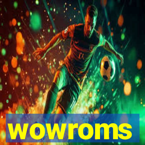 wowroms