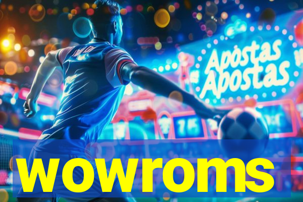 wowroms