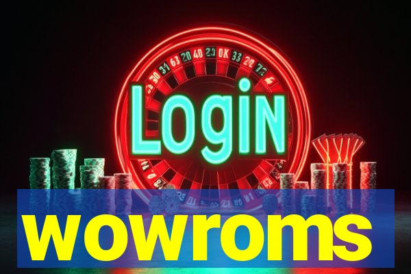 wowroms