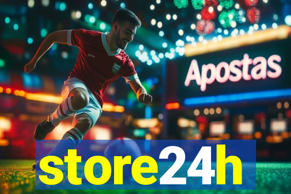 store24h