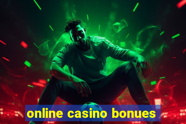 online casino bonues