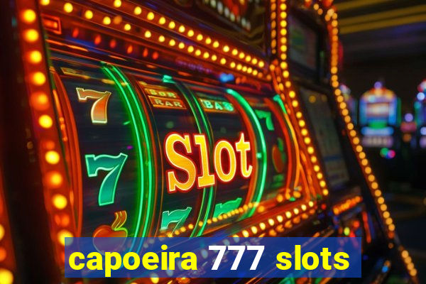 capoeira 777 slots