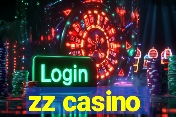 zz casino