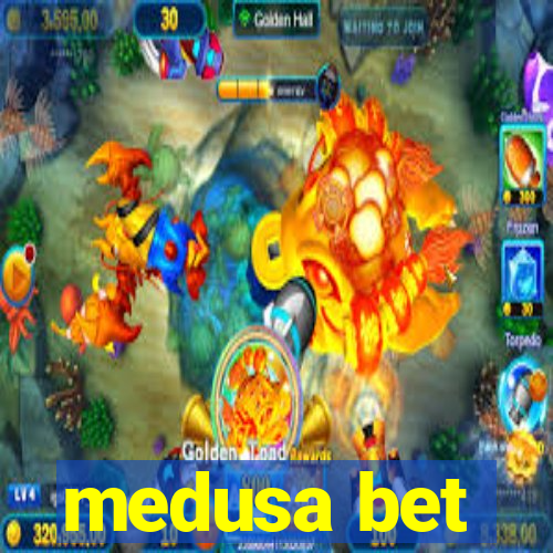 medusa bet