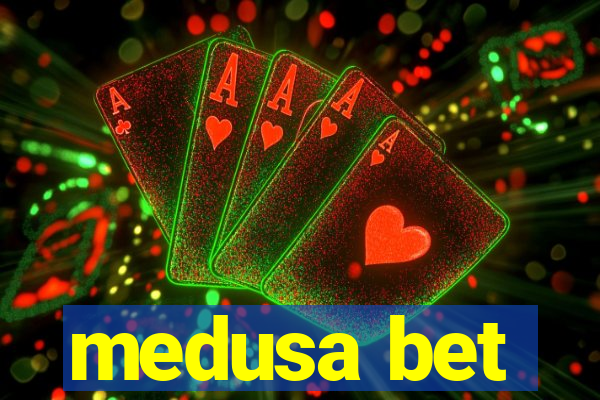 medusa bet