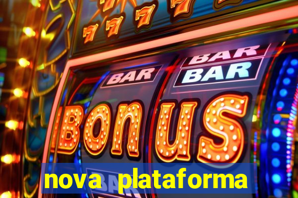 nova plataforma jogo do tigre