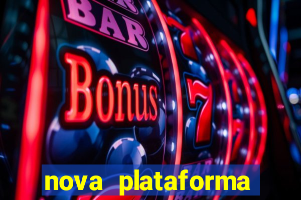 nova plataforma jogo do tigre