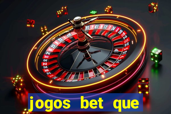 jogos bet que pagam no cadastro