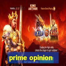 prime opinion