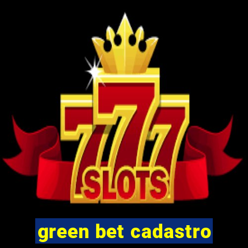 green bet cadastro