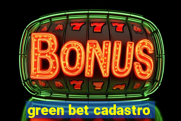 green bet cadastro