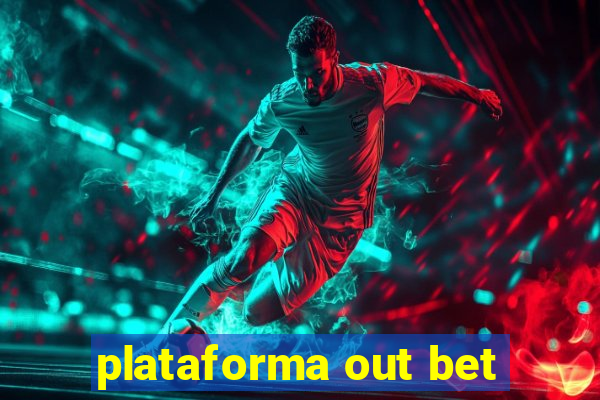 plataforma out bet