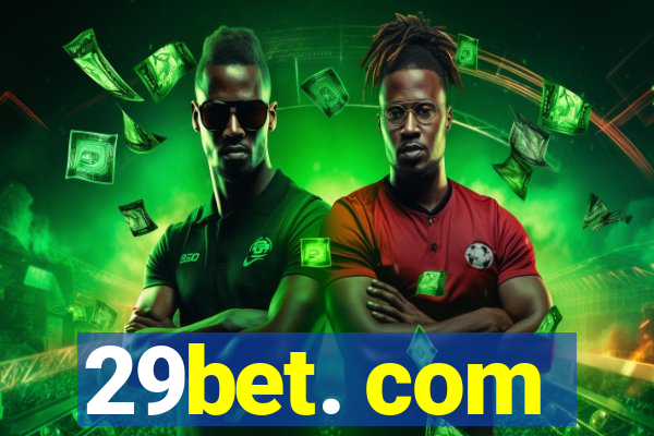 29bet. com