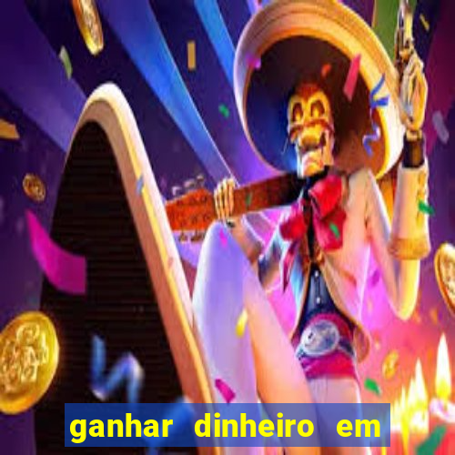 ganhar dinheiro em dolar jogando