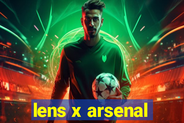 lens x arsenal