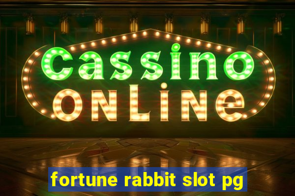 fortune rabbit slot pg