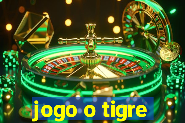 jogo o tigre