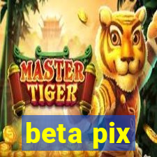 beta pix