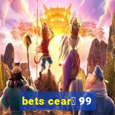 bets cear谩 99