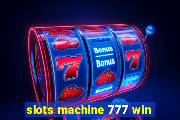 slots machine 777 win