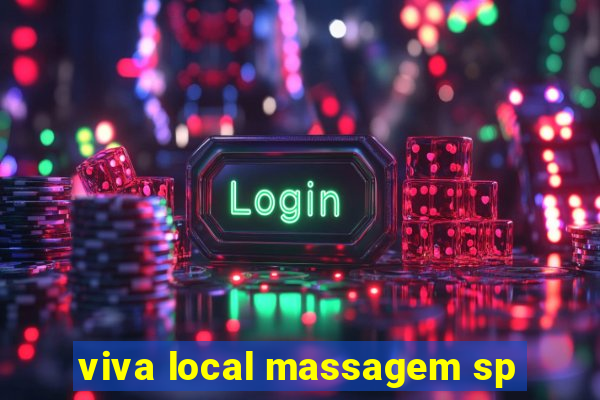 viva local massagem sp