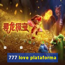 777 love plataforma