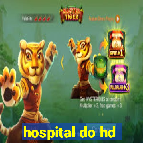 hospital do hd