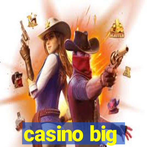 casino big