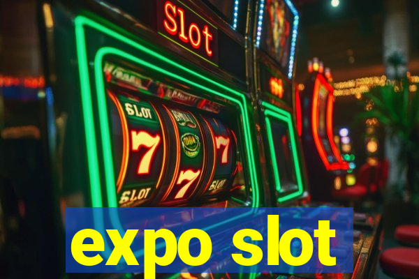 expo slot