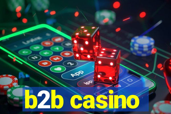 b2b casino