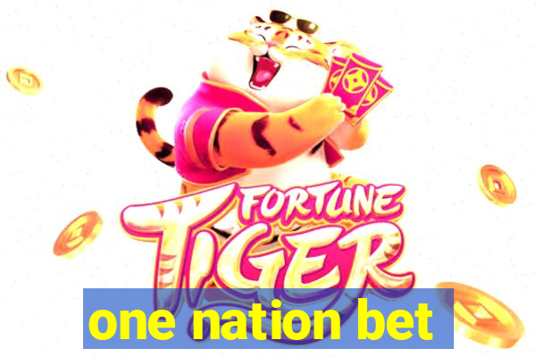 one nation bet