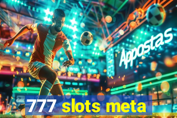 777 slots meta