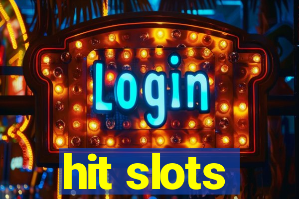 hit slots