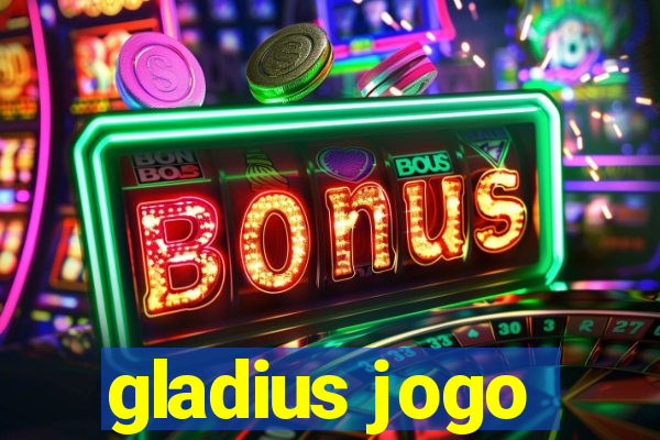 gladius jogo