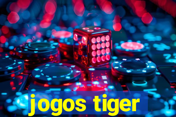 jogos tiger