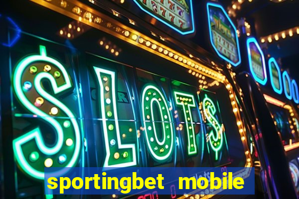 sportingbet mobile app download