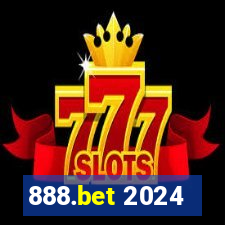 888.bet 2024