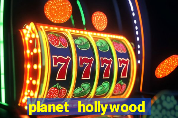 planet hollywood las vegas resort and casino