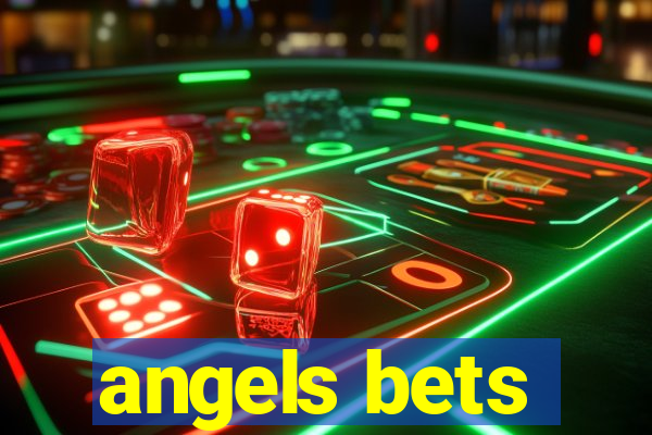 angels bets