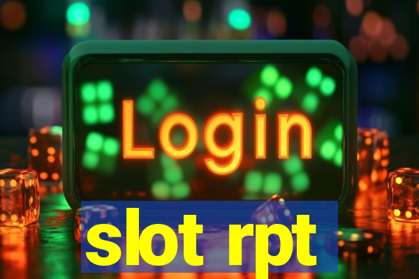 slot rpt